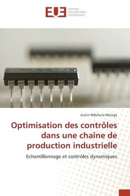 Cover for Justin Nduhura Munga · Optimisation des controles dans une chaine de production industrielle (Taschenbuch) (2017)