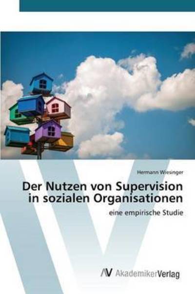 Cover for Wiesinger · Der Nutzen von Supervision in (Book) (2015)