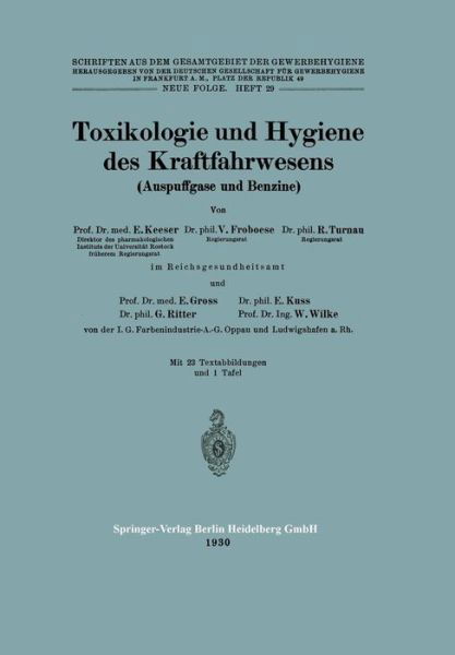 Cover for E Keeser · Toxikologie Und Hygiene Des Kraftfahrwesens (Auspuffgase Und Benzine) (1930) (Hardcover bog) (1930)