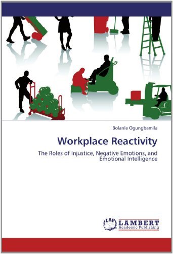 Cover for Bolanle Ogungbamila · Workplace Reactivity: the Roles of Injustice, Negative Emotions, and Emotional Intelligence (Paperback Book) (2012)
