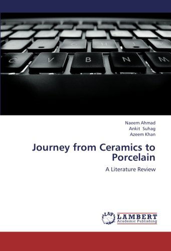 Cover for Azeem Khan · Journey from Ceramics to Porcelain: a Literature Review (Paperback Book) (2012)