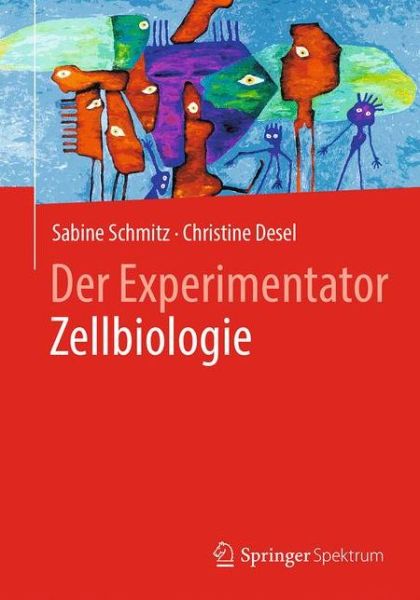 Cover for Sabine Schmitz · Der Experimentator Zellbiologie - Experimentator (Paperback Book) (2018)