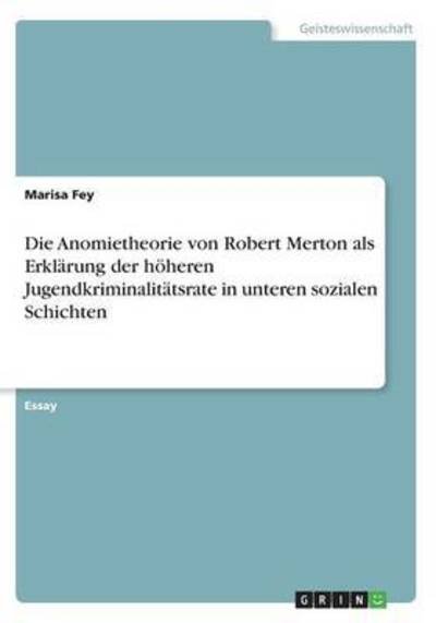 Cover for Fey · Die Anomietheorie von Robert Merton (Bok) (2016)