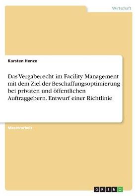 Cover for Henze · Das Vergaberecht im Facility Mana (Book)