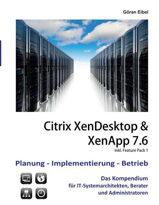 Cover for Eibel · Citrix XenDesktop &amp; XenApp 7.6 (Book)