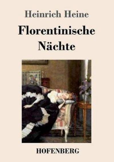 Cover for Heine · Florentinische Nächte (Buch) (2017)