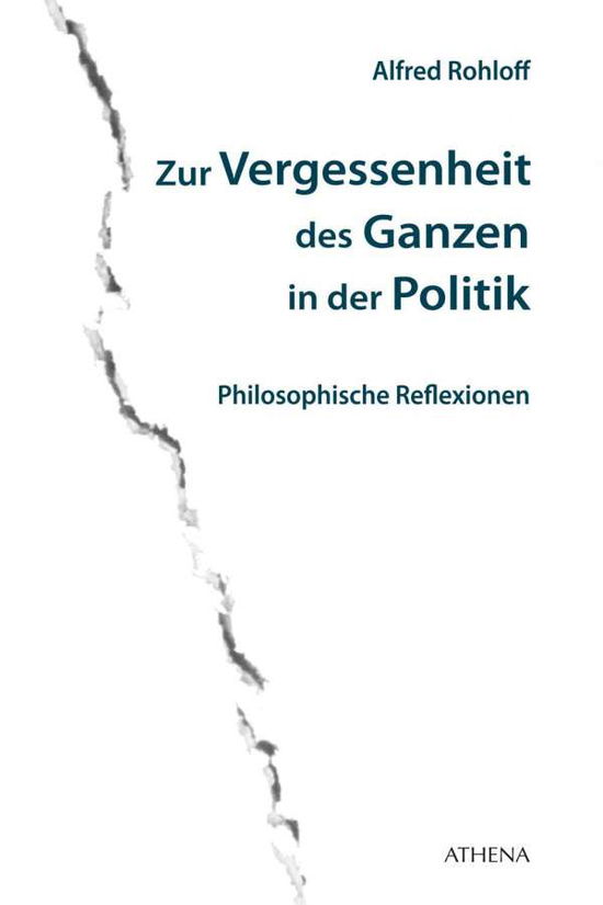 Cover for Rohloff · Zur Vergessenheit des Ganzen in (Book)