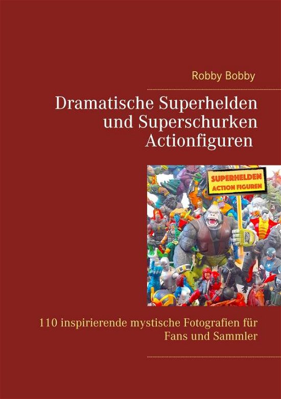 Cover for Bobby · Superhelden und Superschurken Act (Bog)