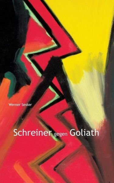 Cover for Sester · Schreiner gegen Goliath (Buch) (2019)