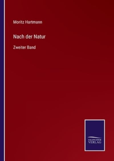 Cover for Moritz Hartmann · Nach der Natur (Taschenbuch) (2021)