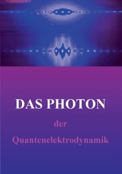 Cover for Hübel · Das &quot;freie&quot; Photon der Quantenele (N/A) (2021)