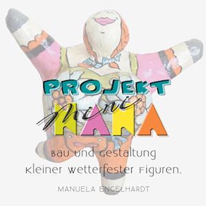 Cover for Manuela Engelhardt · Projekt Mini-NANA (Paperback Book) (2021)