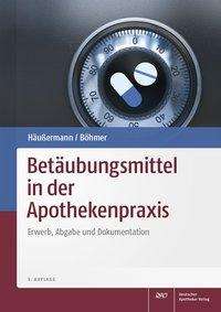 Cover for Häußermann · Betäubungsmittel in der Apot (Book)