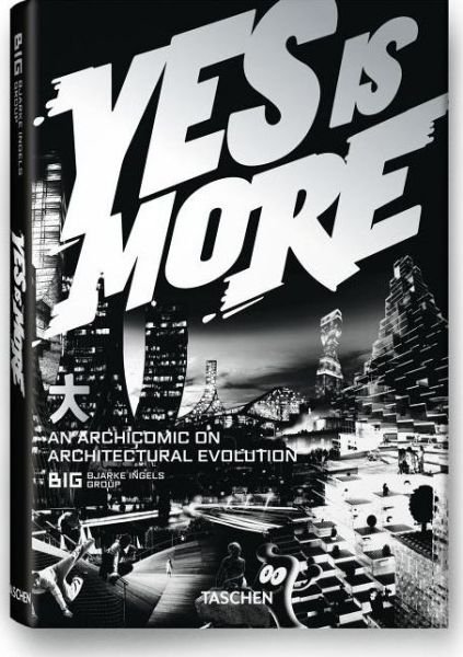 Cover for Taschen · BIG. Yes is More. An Archicomic on Architectural Evolution (Bog) [English edition] (2009)