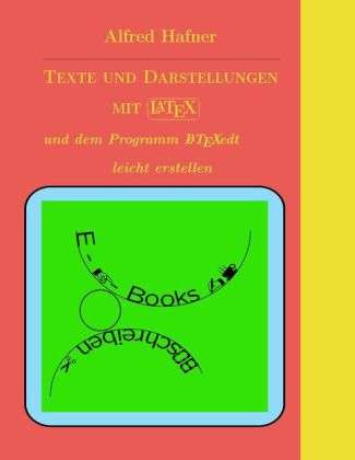 Cover for Hafner · Texte und Darstellungen mit LATE (Book)