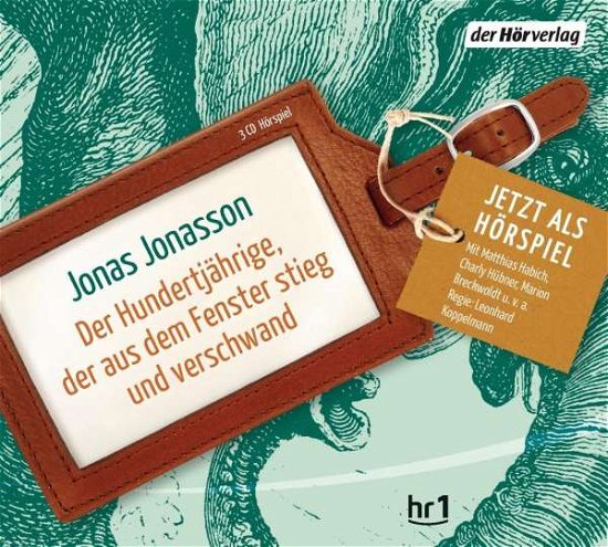 Cover for Jonas Jonasson · CD Der Hundertjährige, der aus (CD)