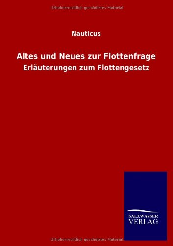 Cover for Nauticus · Altes Und Neues Zur Flottenfrage (Paperback Book) [German edition] (2013)