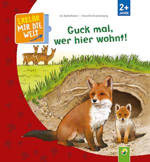 Cover for Uli Apfelthaler · Guck mal, wer hier wohnt! (Inbunden Bok) (2022)