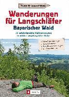 Cover for Wilfried Bahnmüller · Wanderungen für Langschläfer Bayerischer Wald (Paperback Book) (2021)