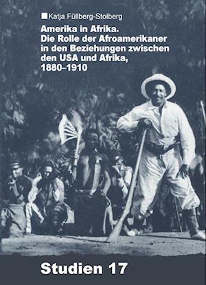 Cover for Katja Füllberg-Stolberg · Amerika in Afrika (Book) (2019)