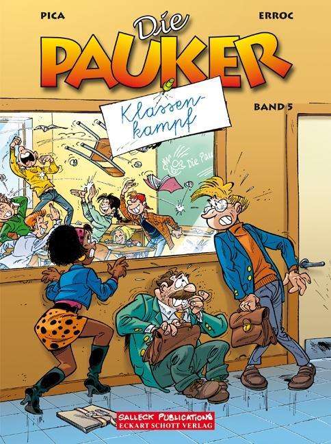 Die Pauker.05 Band - Klassenkampf - Pica - Books -  - 9783899086102 - 