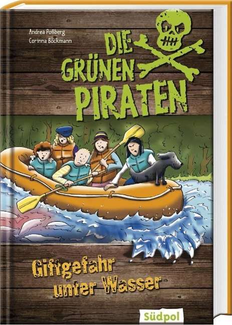 Cover for Poßberg · Die Grünen Piraten - Giftgefahr (Book)