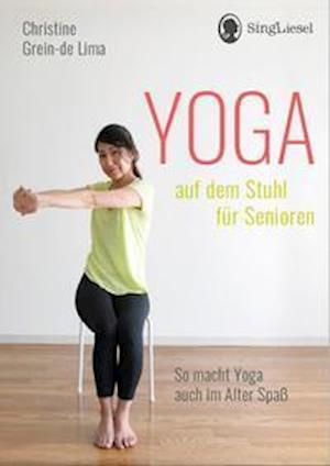 Cover for Christine Grein-de Lima · Yoga auf dem Stuhl für Senioren (Book) (2022)