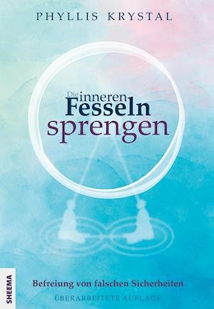 Cover for Phyllis Krystal · Die inneren Fesseln sprengen (Hardcover bog) (2021)