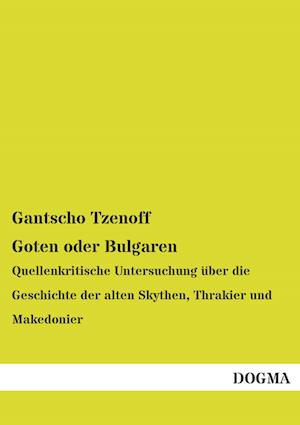 Cover for Gantscho Tzenoff · Goten oder Bulgaren (Paperback Book) (2014)