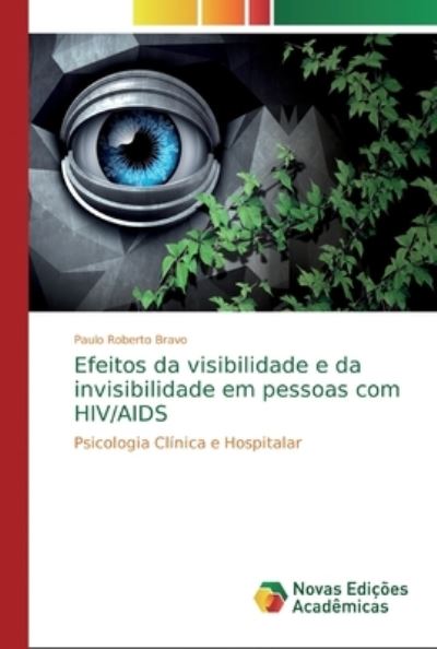 Efeitos da visibilidade e da invi - Bravo - Böcker -  - 9786139679102 - 5 november 2018