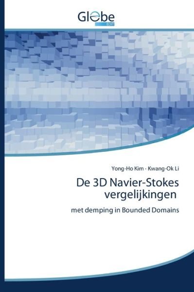 Cover for Kim · De 3D Navier-Stokes vergelijkingen (Buch) (2020)