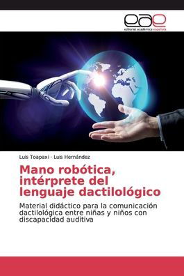 Cover for Toapaxi · Mano robótica, intérprete del l (Bok) (2018)