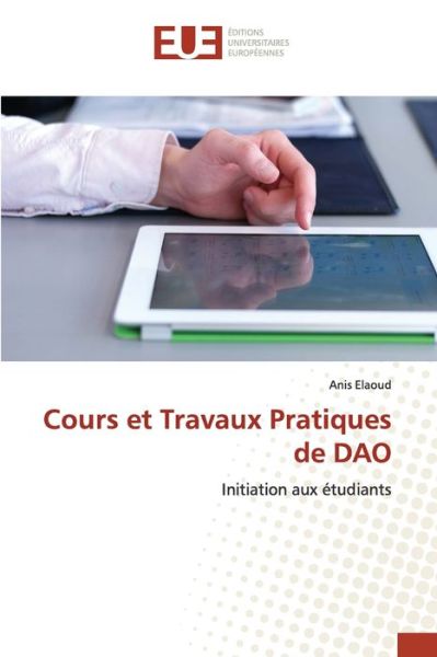 Cover for Elaoud · Cours et Travaux Pratiques de DA (Book) (2020)