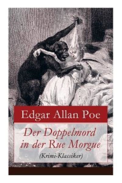 Cover for Edgar Allan Poe · Der Doppelmord in der Rue Morgue (Krimi-Klassiker) (Taschenbuch) (2017)