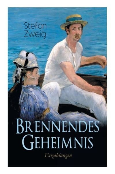 Cover for Stefan Zweig · Brennendes Geheimnis. Erz hlungen (Pocketbok) (2018)