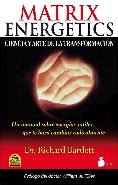 Cover for Richard Bartlett · Matrix Energetics (Paperback Book) [Spanish edition] (2012)