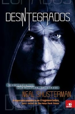Cover for Neal Shusterman · Desintegrados (Pocketbok) (2020)