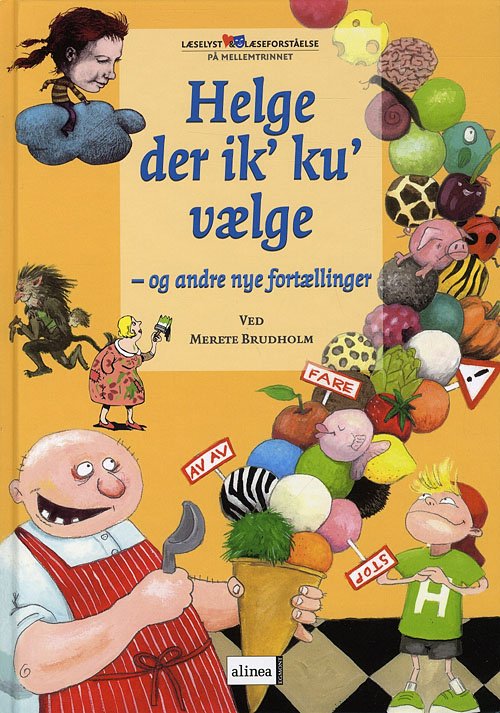 Cover for Merete Brudholm · Læselyst og læseforståelse: Læselyst og læseforståelse, Helge der ik' ku' vælge, Elevbog (Book) [1st edition] [Indbundet] (2009)