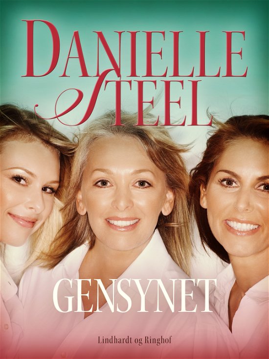 Cover for Danielle Steel · Gensynet (Sewn Spine Book) [1e uitgave] (2024)