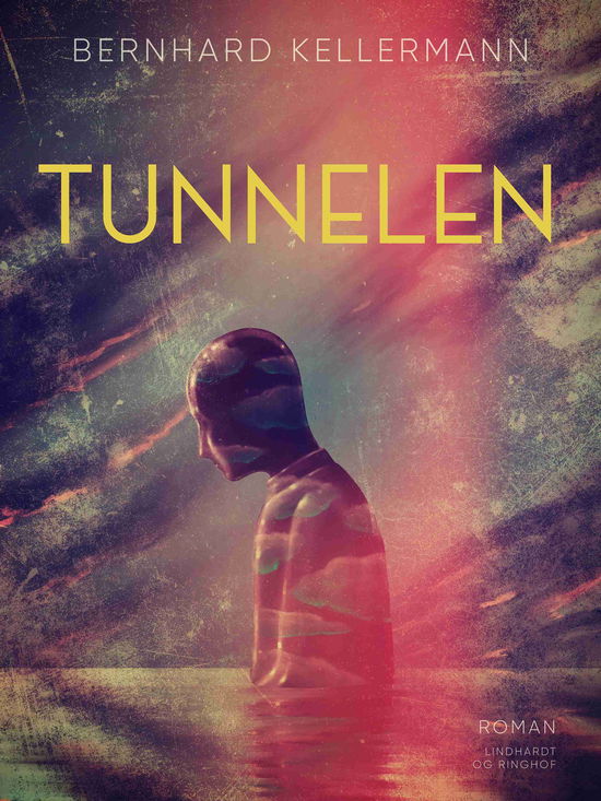 Cover for Bernhard Kellermann · Tunnelen (Sewn Spine Book) [1st edition] (2025)