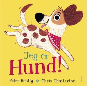 Cover for Peter Bently · Jeg er Hund! (Hardcover Book) [1. Painos] (2023)