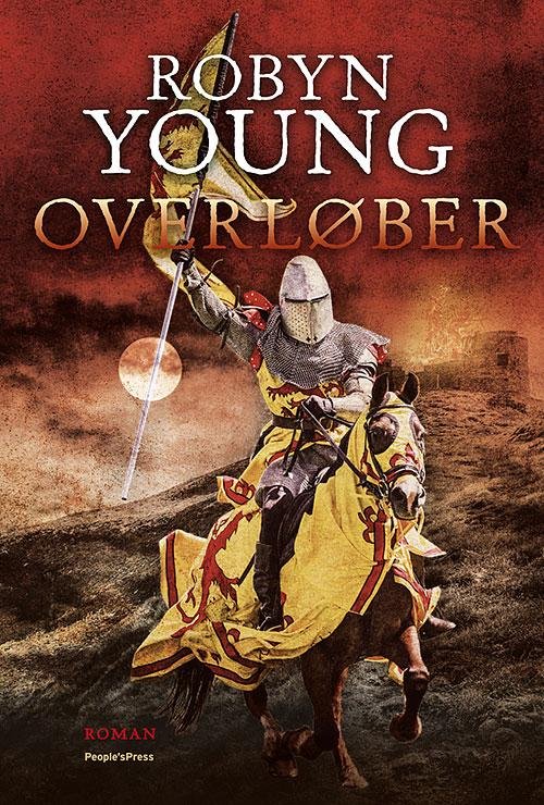 Cover for Robyn Young · Overløber (Bound Book) [1er édition] [Indbundet] (2014)