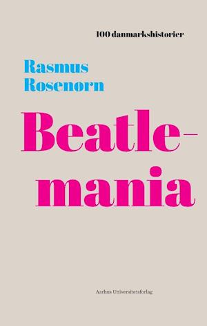 Cover for Rasmus Rosenørn · Beatlemania (Book) (2001)