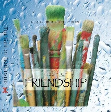 Cover for Ben Alex · The Gift of Friendship (Cev Bible Verses) (Gift Book) (Hardcover Book) (2010)