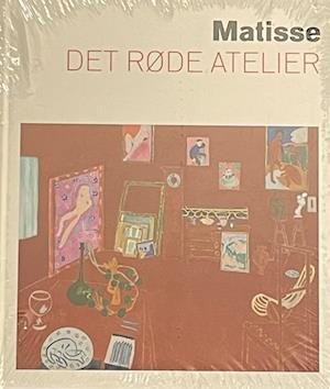 Cover for Ann Temkin &amp; Dorthe Aagesen · Matisse. Det røde atelier (Inbunden Bok) [1:a utgåva] (2022)
