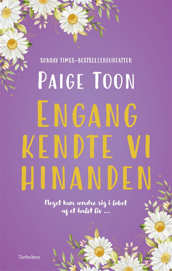 Paige Toon · Engang kendte vi hinanden (Sewn Spine Book) [1st edition] (2024)