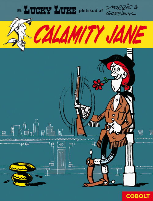 Cover for René Goscinny · Lucky Luke: Lucky Luke: Calamity Jane – et Lucky Luke-pletskud af Morris &amp; Goscinny (Gebundesens Buch) [1. Ausgabe] (2024)