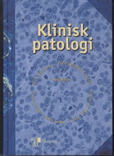 Cover for Klinisk patologi (Bound Book) [1. wydanie] [Indbundet] (2006)