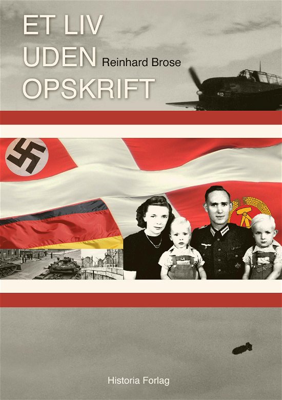 Et liv uden opskrift - Reinhard Brose - Kirjat - Historia - 9788792892102 - lauantai 1. syyskuuta 2012