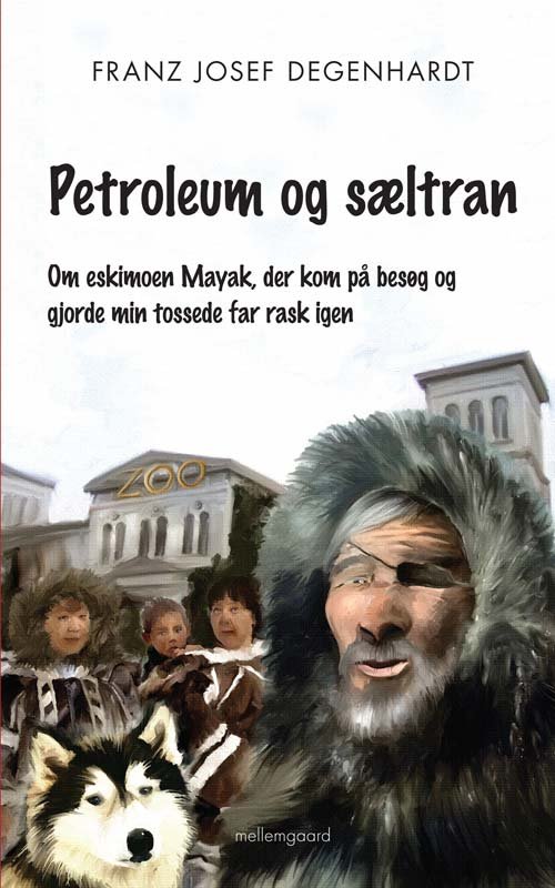 Cover for Franz Josef Degenhardt · Petroleum og sæltran (Bound Book) [1e uitgave] (2012)